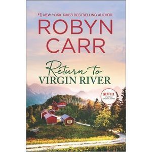 Return to Virgin River -- Robyn Carr